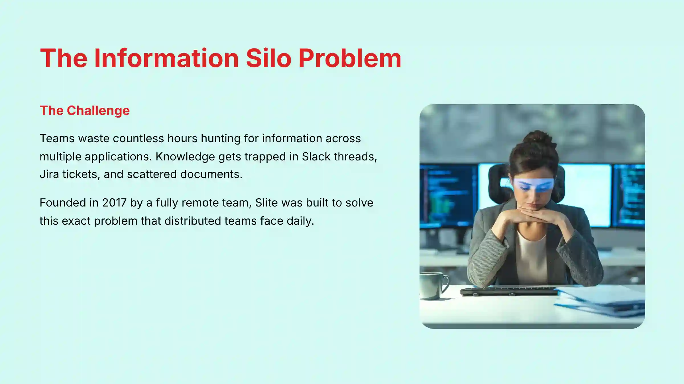 The Information Silo Problem