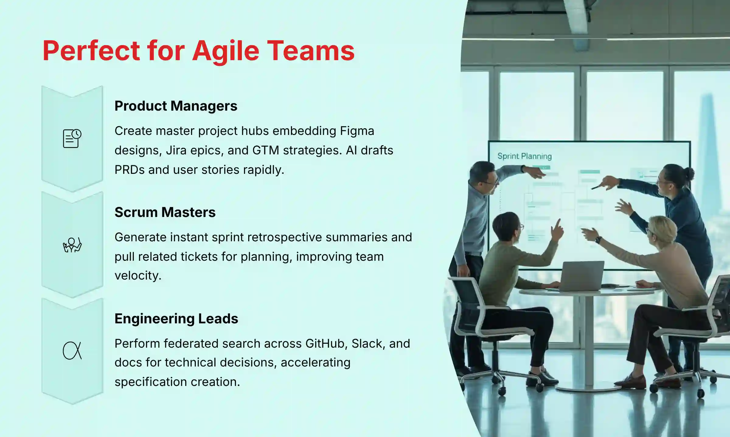 Perfect for Agile Teams